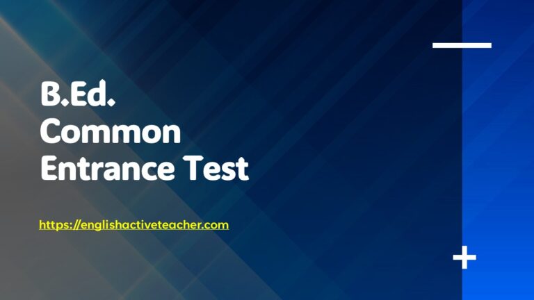 B Ed Common Entrance Test