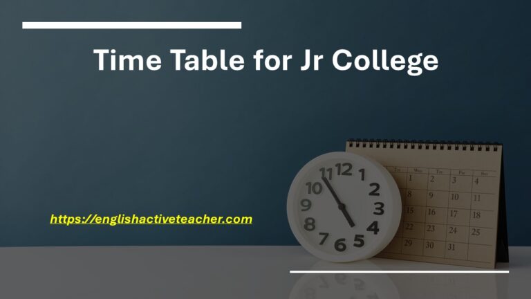 Time Table for Jr College