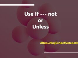 Use If not or unless