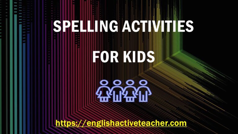 Spelling activities for Kids