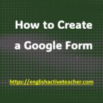 How to Create a Google Form