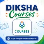 DIKSHA Courses